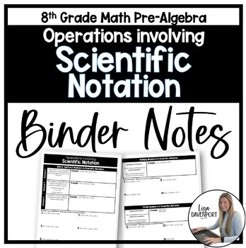 Preview of Operations involving Scientific Notation Binder Notes for 8th Grade Math