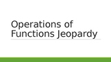 Operations of Functions Jeopardy