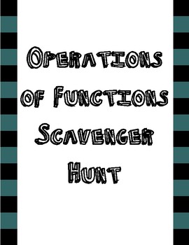 Preview of Operations of Functions Scavenger Hunt