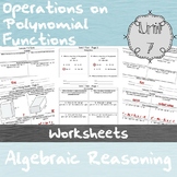 Operations on Polynomial Functions - Unit 7 - Algebraic Re