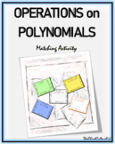Operations on Polynomials Matching Activity | Digital and Print