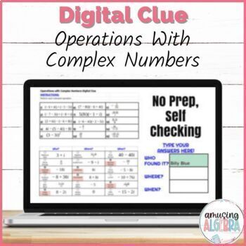 Preview of Operations with Complex Numbers DIGITAL Clue Mystery Activity