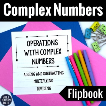 Preview of Operations with Complex Numbers Foldable and Imaginary Numbers