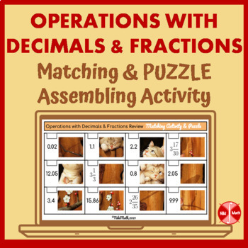 Preview of Operations with Decimals & Fractions - Matching & Puzzle Assembling Activity