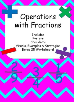 Preview of Operations with Fractions: Visuals, Student Checklists, and 25 Worksheets.