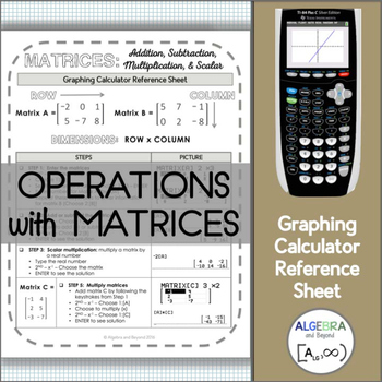 Preview of Operations with Matrices | TI-84 Graphing Calculator Reference Sheet