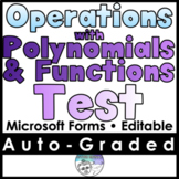 Operations with Polynomials & Functions Test- MICROSOFT FORMS