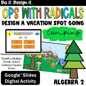 Preview of Operations with Radicals Google Slides Camping Activity