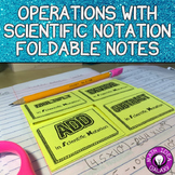 Operations with Scientific Notation Foldable Notes: Grade 