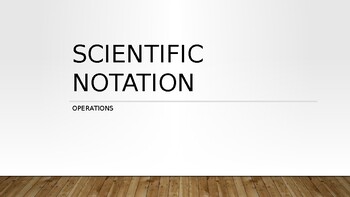 Preview of Operations with Scientific Notation PowerPoint