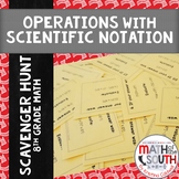 Operations with Scientific Notation Scavenger Hunt (TASK C