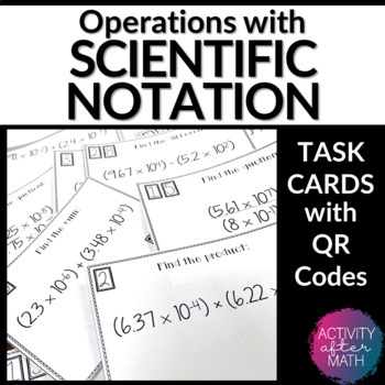 Preview of Operations with Scientific Notation Task Cards with QR Codes