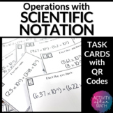 Operations with Scientific Notation Task Cards with QR Codes