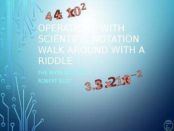 Preview of Operations with Scientific Notation Walk Around or Gallery Walk with a Riddle