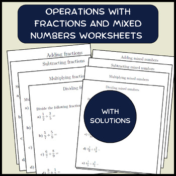 Preview of Operations with fractions and mixed numbers worksheets (with detailed solutions)