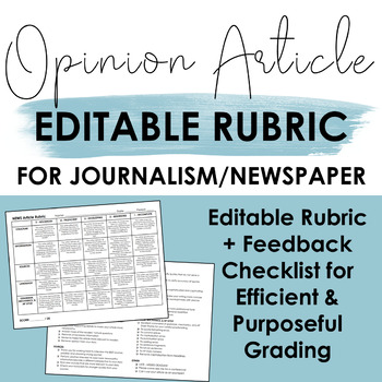Preview of Opinion Article EDITABLE Rubric + Feedback Checklist for Journalism or Newspaper