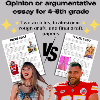 Preview of Opinion Essay 4th-6th grade-Taylor Swift vs. Travis Kelce-2 Articles Included