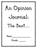 Opinion Journal: Forming an Argument about the Best...
