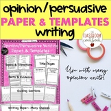 Opinion Persuasive Writing Paper and Templates- Primary an