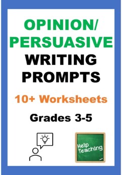 Preview of Opinion/Persuasive Writing Prompt Worksheets - Grades 3-5