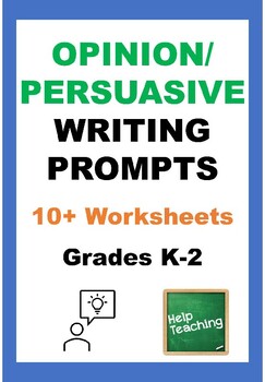 Preview of Opinion/Persuasive Writing Prompt Worksheets Grades K-2