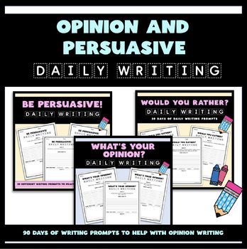 Preview of Opinion & Persuasive Writing Prompts Bundle - 90 Days of Writing Prompts