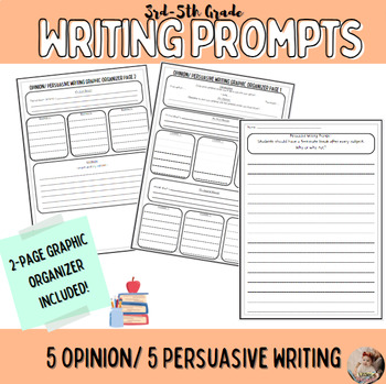 Opinion/ Persuasive Writing Prompts with Graphic Organizer by Littles ...