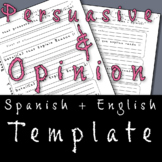 Opinion / Persuasive Writing Template (English and Spanish)
