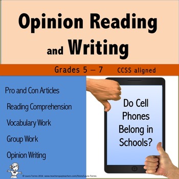 Preview of Opinion Writing and Opinion Reading - Do Cell Phones Belong in Schools?
