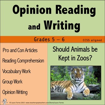 Opinion Writing and Opinion Reading - Should Animals be Kept in Zoos?