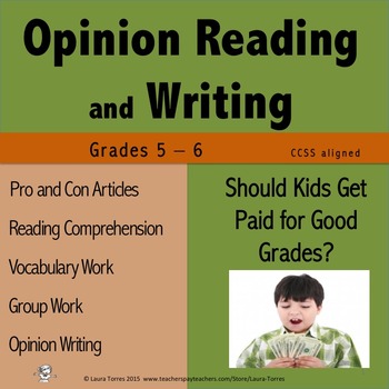 Preview of Opinion Writing and Opinion Reading - Should Kids Get Paid for Good Grades?