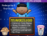 Opinion Writing Lesson- My Favorite Food