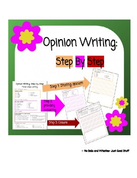 Opinion Writing- Step by Step by No Bells and Whistles- Just Good Stuff