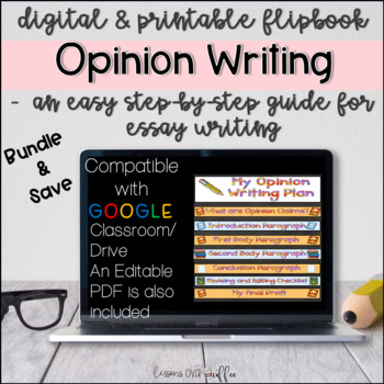 Preview of Opinion Writing: A Step by Step Guide for Essays (Printable & Digital Bundle)