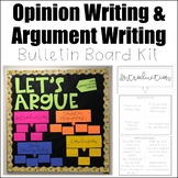 Opinion Writing & Argument Writing Bulletin Board Kit