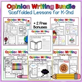 Scaffolded Opinion Writing Bundle for K-2nd