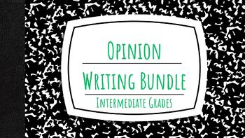 Preview of Opinion Writing Bundle-Intermediate Grades