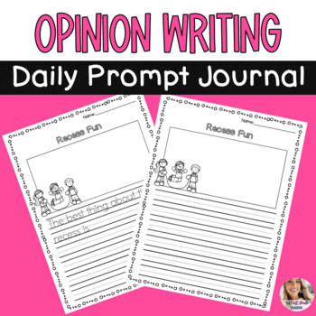 Opinion Writing Daily Prompts Journal by The First Grade Creative