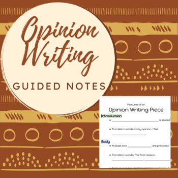Preview of Opinion Writing Features Guided Notes