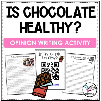 Preview of Opinion Writing: Is Chocolate Healthy?