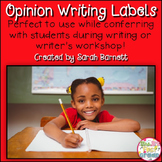 Opinion Writing Labels to Use While Conferring