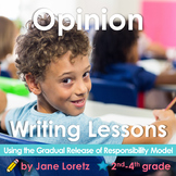 Opinion Writing Lessons  (gradual release of responsibilit