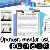 Opinion Writing Mentor Text Bundle - TWO Sample Persuasive Pieces