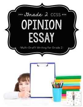 Preview of Opinion Writing: Multi-Draft Opinion Essay for Grade 2 (CCSS)