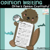 Opinion Writing - Otter Craftivity - Common Core Aligned!