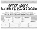 Opinion Writing Outlines and Prewrite Packets