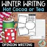 Winter Opinion Writing Activity | Hot Chocolate or Tea