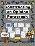 Opinion Writing Practice- Constructing an Opinion Paragraph