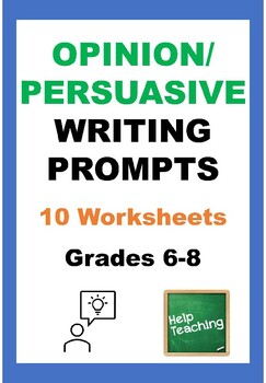 Preview of Opinion Writing Prompt Pack Grades 6-8