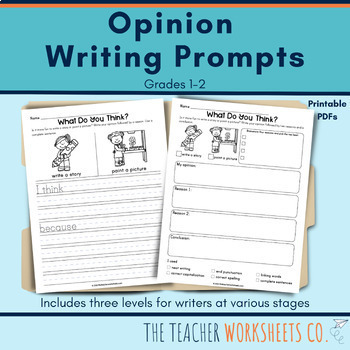 Opinion Writing Prompts by The Teacher Worksheets Company | TPT